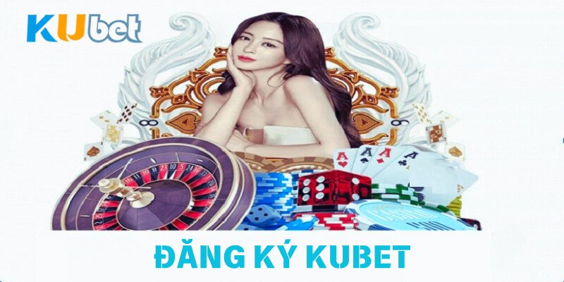 Bật mí cách đăng ký tài khoản Kubet trong 3 bước thực hiện