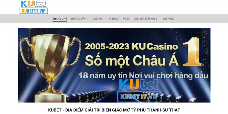 Giới thiệu kubet - Nhà cái có hoạt động nổi bật trong năm 2024