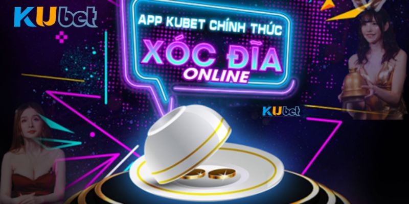 Thông tin sơ lược về xóc đĩa Kubet